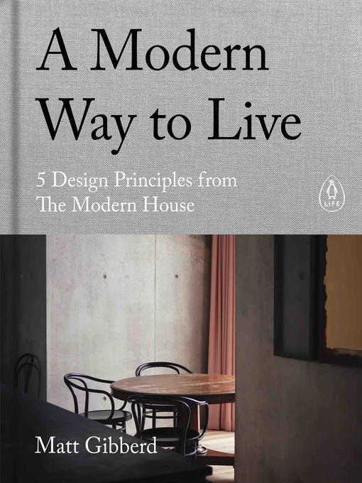 Title details for A Modern Way to Live by Matt Gibberd - Available